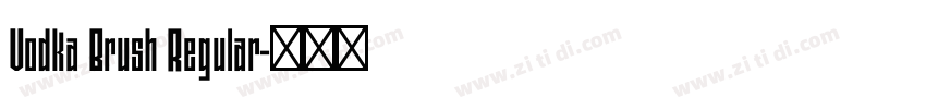 Vodka Brush Regular字体转换